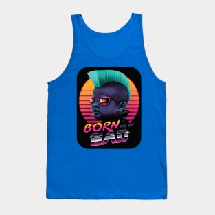 Born to be bad 2 Tank Top